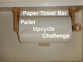 Pallet Paper Towel Holder Pallet Paper Towel Holder