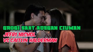Jefry Nichol Akui Grogi Saat Adegan Ciuman Bersama Caitlin Halderman.