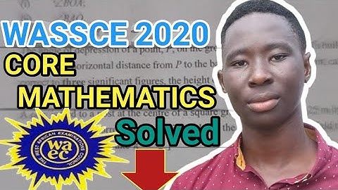 WASSCE 2020: Core Mathematics ( Question 1  Solved). [[ Learn with me]]