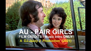 Roger Webb - Au Pair Girls. YOU TUBE ITS A INTRO ONLY NO ADULT CONTENT FEATURED HERE Its MUSIC BASED