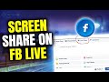 How to screen share on Facebook live 2023