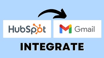 How to Integrate Hubspot with Gmail (Best Method)