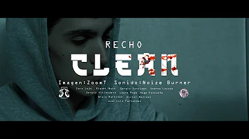 RECHO - Clean [Vídeo Oficial]