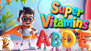 Super Vitamins   Lets Sing About Vitamins Song For Kids