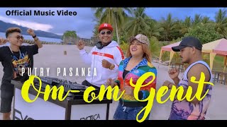 Om Om Genit - Putry Pasanea