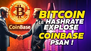 BITCOIN le HAHSRATE EXPLOSE 🔥 COINBASE PSAN ✅