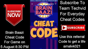 #CHEATCODE | BRAIN BAAZI CHEAT CODE FOR GAME ON 5 AUGUST 8 :30 PM