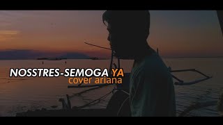 NOSSTRES-SEMOGA YA-COVER AKUSTIC ARIANA