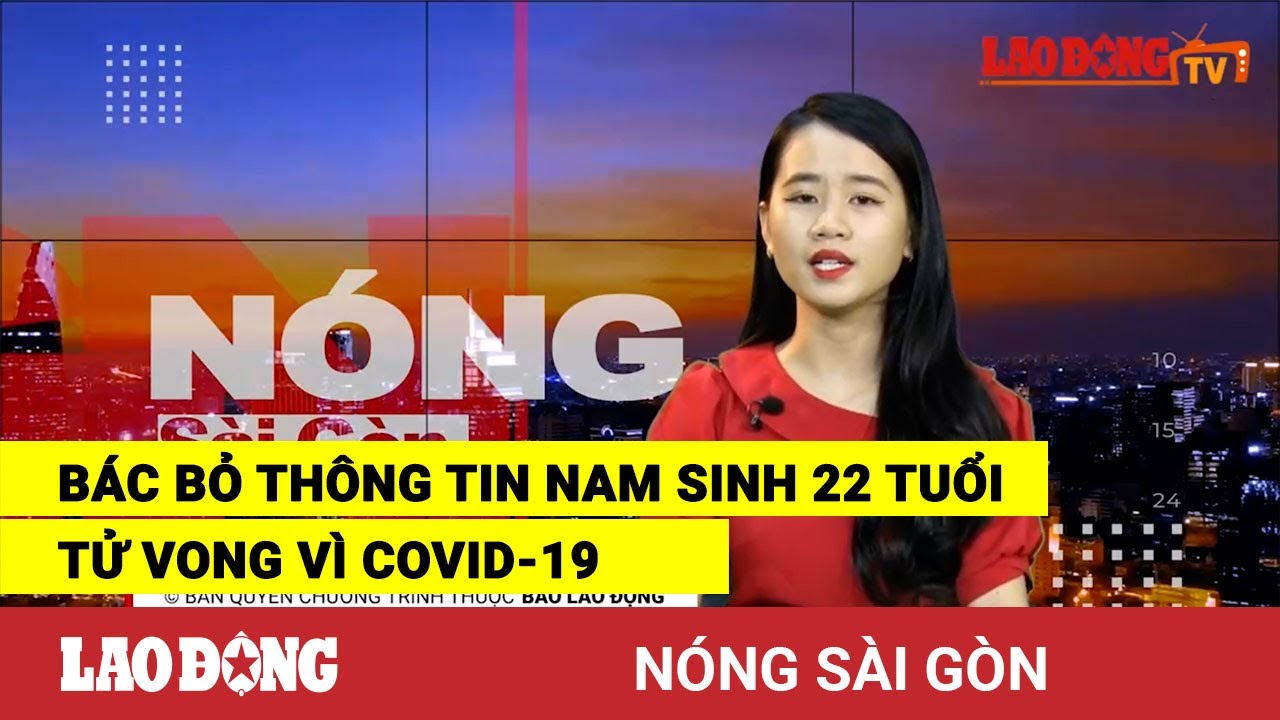 Nóng Sài Gòn: Bác bỏ thông tin nam sinh 22 tuổi tử... - youtube