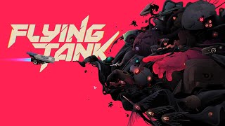 Flying Tank - Early Access Gameplay [Sci-Fi Shoot ’em up/Side-scroller/Arcade/Scrolling shooter] screenshot 1