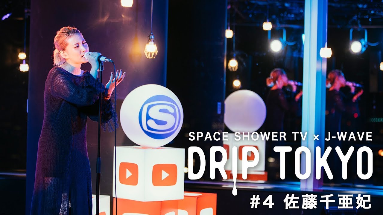 DRIP TOKYO #4 佐藤千亜妃