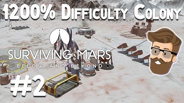 Cooperation & Supplies (1200% Difficulty Part 2) - Surviving Mars Below & Beyond Gameplay