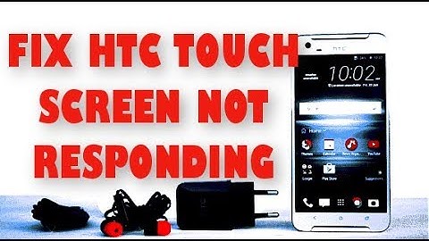 Fix HTC touch screen problem. This method will work most of the android phone