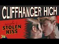 STOLEN KISS | CLIFFHANGER HIGH | EP 2
