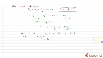 An equilateral prism is made of glass of refractive index 1.5. Calculate the angles of