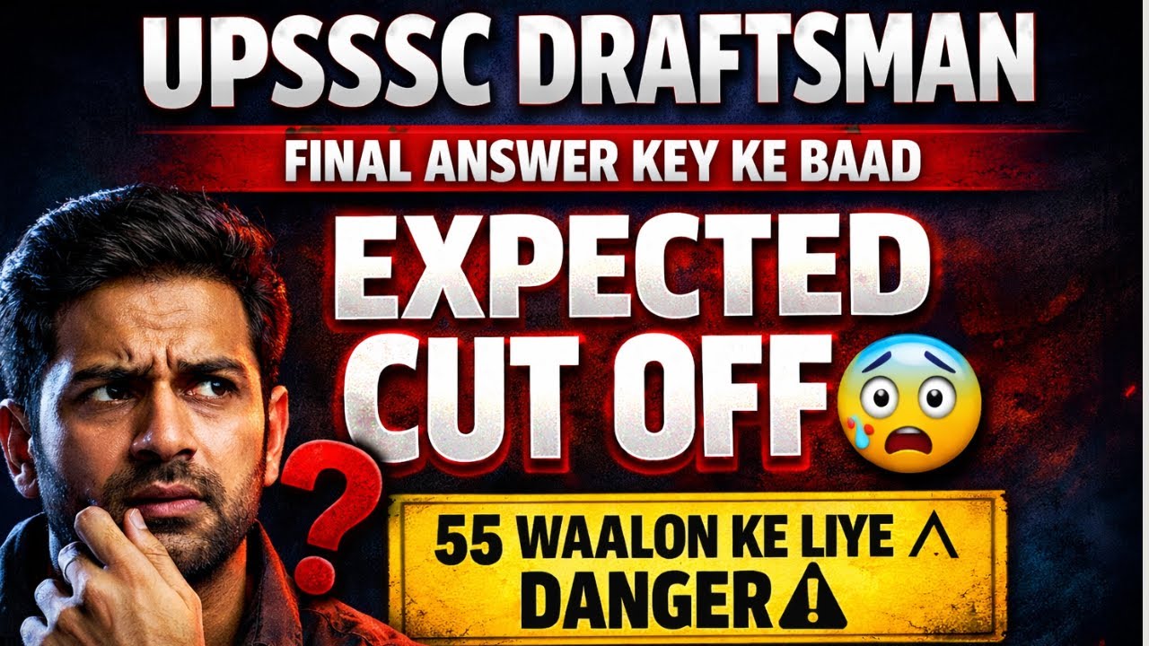 UPSSSC Draftsman   Nakshanavis Expected Cut Off 2025   SAFE SCORE Category Wise  