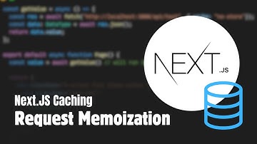 Request Memoization Explained | Next.js Caching Mechanism