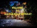 Aquila Nova Retreat