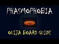 Phasmophobia Guide: #5 - The Ouija Board