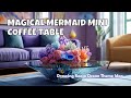 Magical Mermaid Mini Coffee Table Decoration 🌊🧜‍♀️ Drawing Room Ocean Theme Idea
