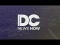 Top Stories from DC News Now at 6 p.m. on May 24, 2026