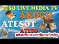 EKISIL AKOGO ATESOT TESO LIVE MEDIA TV 