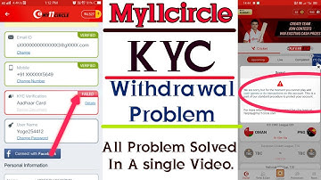 My11circle kyc problem| withdrawal issue| All in one video|