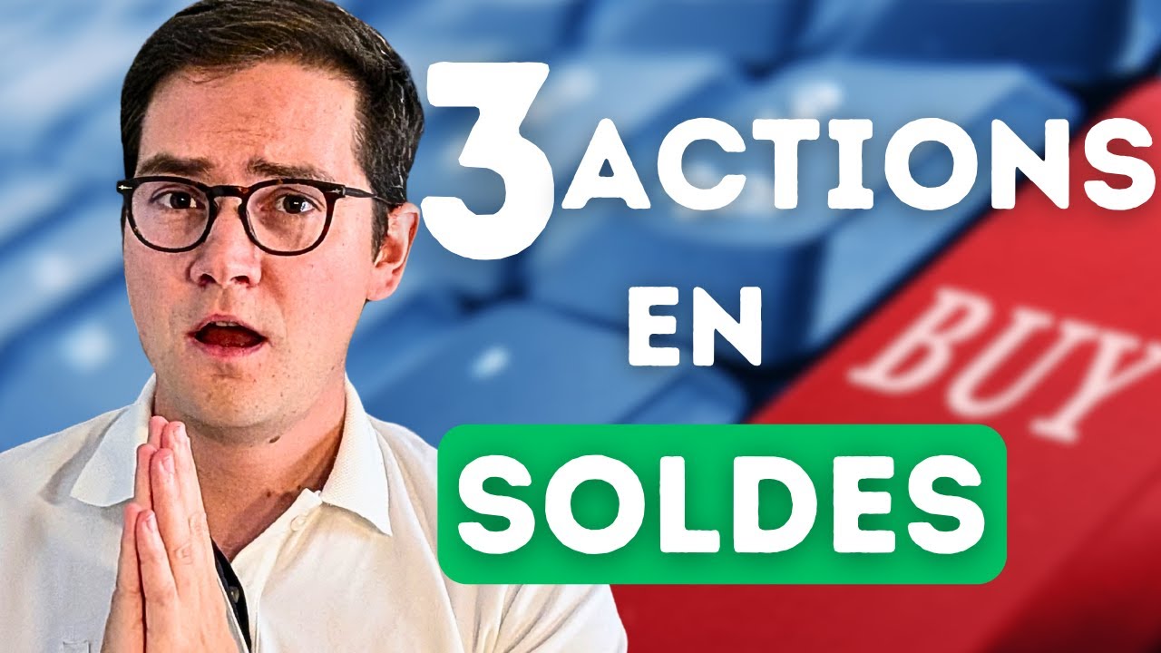 Opportunités Rares 🤑 sur ces 3 Actions PEA dont 2 en Soldes 💵