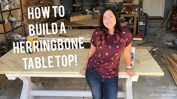 How to Build a Herringbone top Table