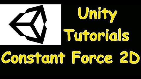 Constant Force 2D - Unity Tutorial