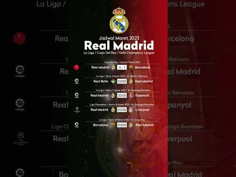 Jadwal Real Madrid Maret 2023 - Real Madrid vs Liverpool - Barcelona vs Real Madrid