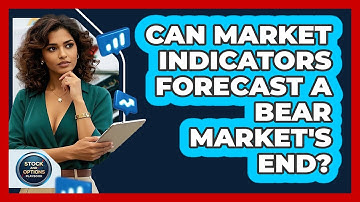 Can Market Indicators Forecast A Bear Market