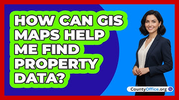 How Can GIS Maps Help Me Find Property Data?