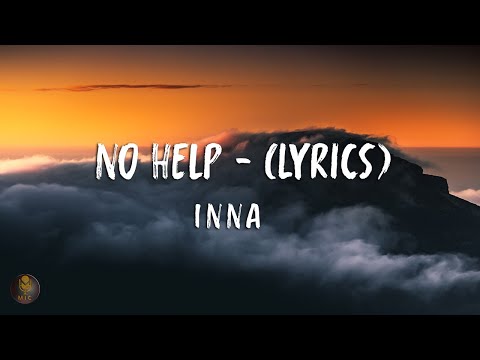 No Help - INNA (Lyrics)