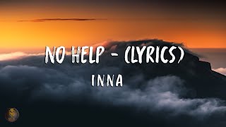 No Help - INNA (Lyrics) Resimi