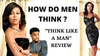 Understanding How Men Think in Relationships: "Think like a Man" Movie & Book Review | High Caliber screenshot 2