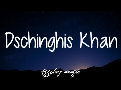 Dschinghis Khan - Dschinghis Khan Lyrics Text
