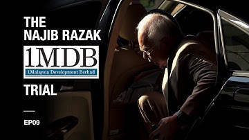 [PODCAST] The Najib Razak 1MDB Trial EP 09: Do you trust me?