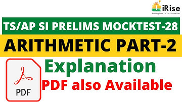 TS /AP Prelims Maha Mock Test -28 Arithmetic Part-2 Explanation (PDF also Available)