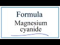 Magnesium and Cyanide Compounds