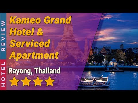 Kameo Grand Hotel & Serviced Apartment hotel review | Hotels in Rayong | Thailand Hotels