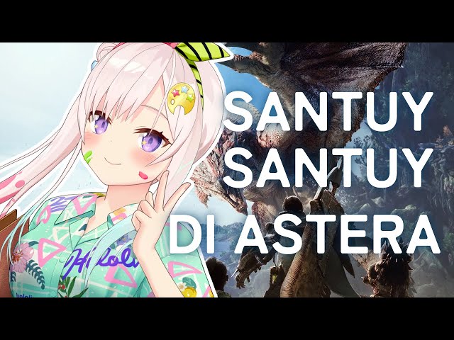 【 Monster Hunter World 】RHunting Santuy di Astera【 iofi / hololive 】のサムネイル