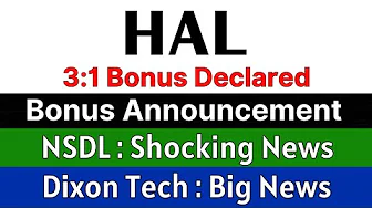 HAL share latest news today 🚨 3:1 BONUS DECLARED 🚨 DIXON TECHNOLOGIES share • NSDL share latest news