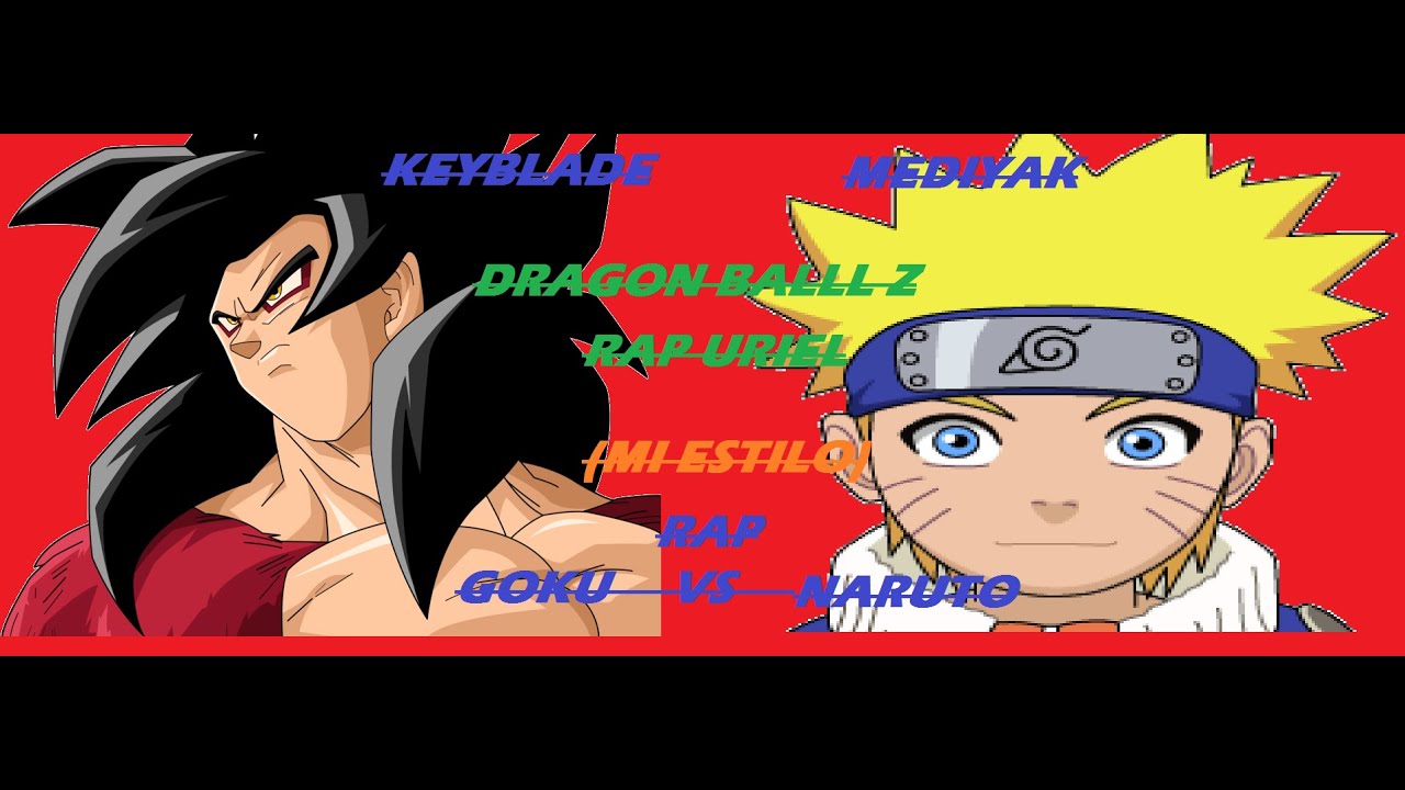 Goku Vs Naruto Ebdrdf Keyblade Mediyak Sharkness Vsnashor