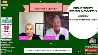 INTERVIEW WITH CELEBRITY TODD NEWTON 'THE HOST WITH THE MOST'