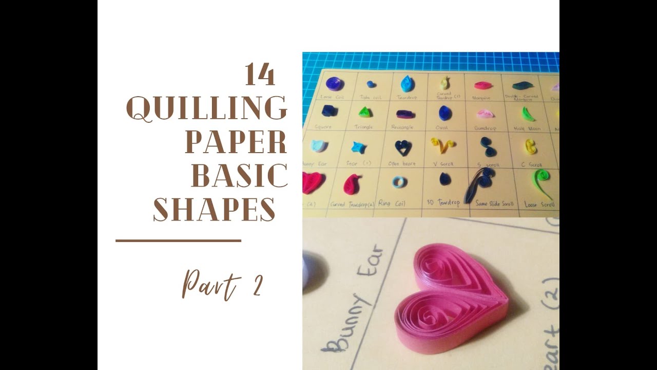 14 Bentuk Dasar Paper Quilling | Paper Quilling for Beginner | Quilling ...