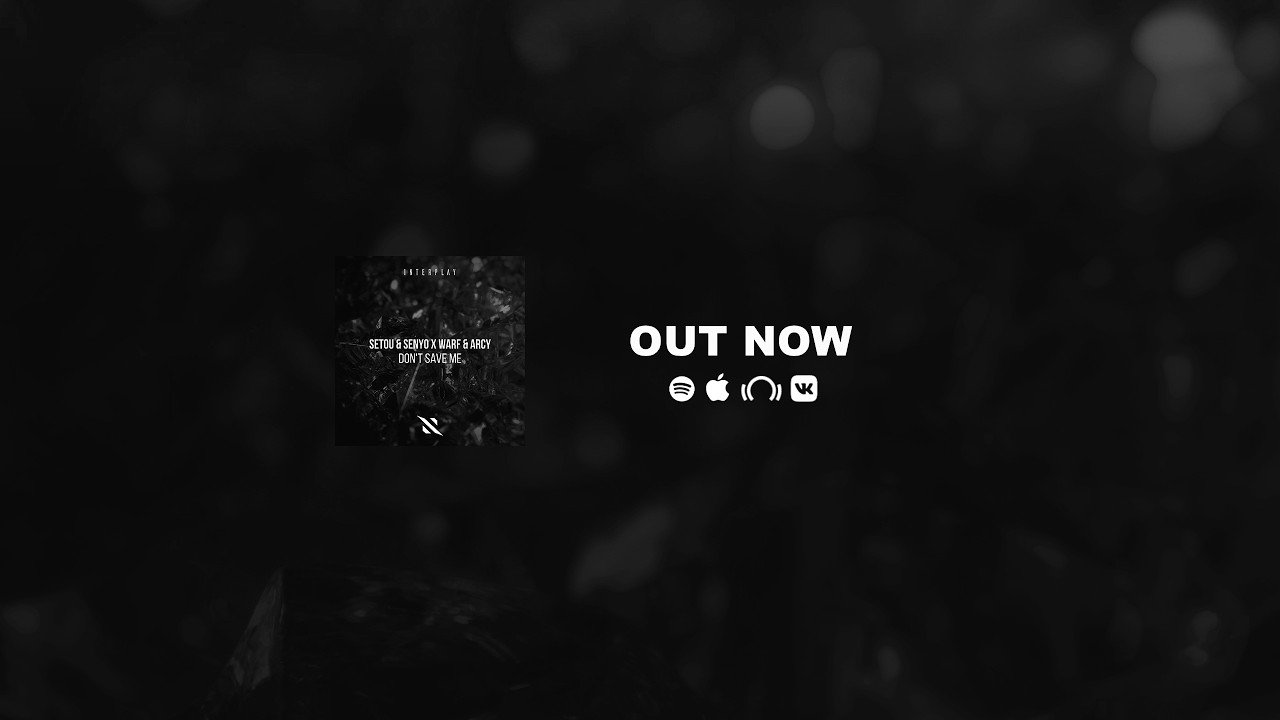 Setou & Senyo x Warf & Arcy - Dont Save Me (Radio Mix) auf YouTube ansehen Setou & Senyo x Warf & Arcy - Dont Save Me (Radio Mix) auf YouTube ansehen