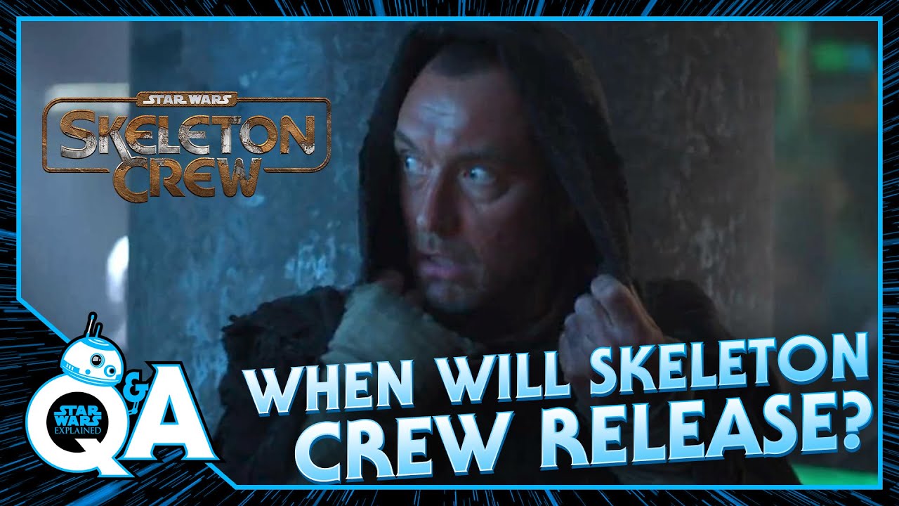When Will Skeleton Crew Come Out Star Wars Explained Weekly Q&A YouTube