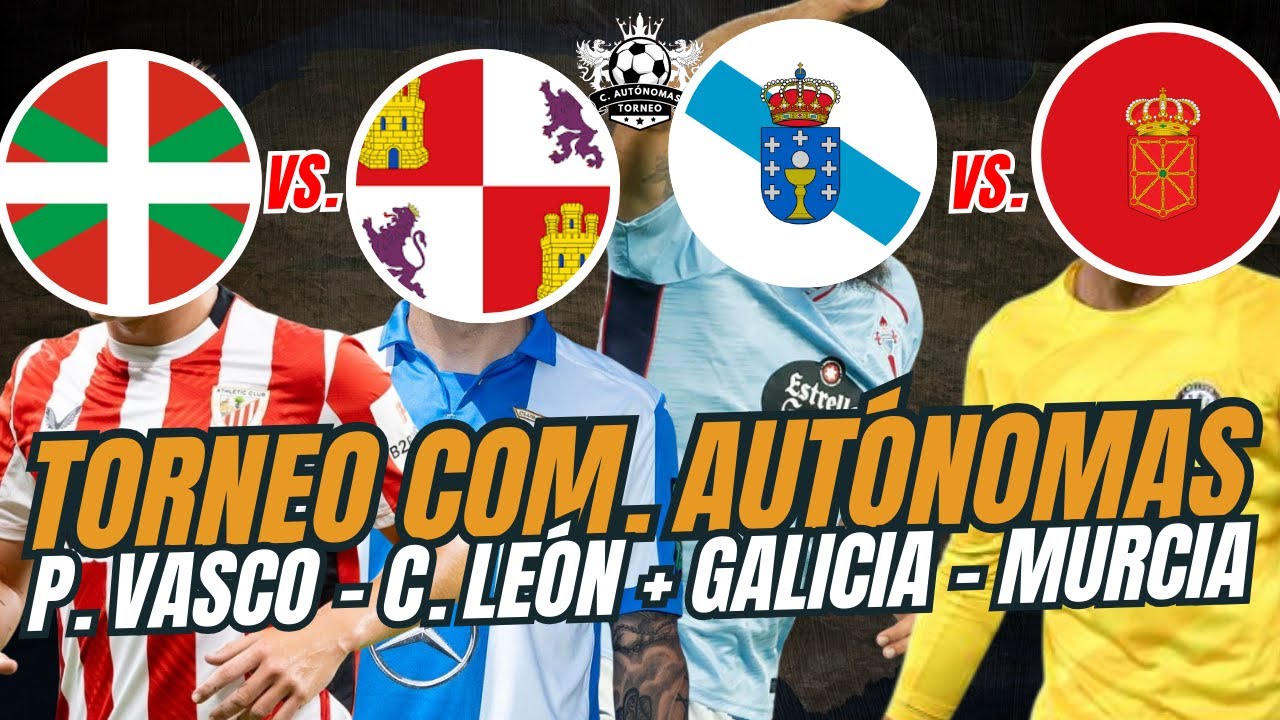 OCTAVOS DE FINAL 1 TORNEO AUTONÓMICO | País Vasco - Castilla León + Galicia - Murcia