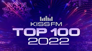 💥 #Radio #Kiss #FM: #Top #100 #Best #Tracks #Of #2022 - YouTube